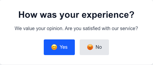 Client satisfaction screen: How was your experience with Yes and No options